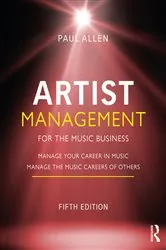 Book cover of Artist Management for the Music Business (5th ed.) by Paul Allen