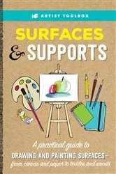 Book cover of Artist Toolbox: Surfaces & Supports by Elizabeth T. Gilbert