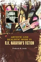 Book cover of Artistic and Realistic Mode in R.K. Narayan’s Fiction by Prakash  M. Joshi
