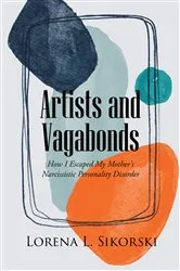 Book cover of Artists and Vagabonds by Lorena L. Sikorski