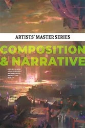 Book cover of Artists' Master Series: Composition & Narrative by 3dtotal Publishing