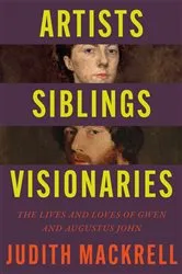 Book cover of Artists, Siblings, Visionaries by Judith Mackrell