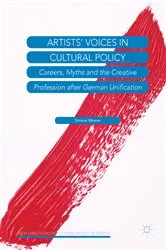 Book cover of Artists’ Voices in Cultural Policy by Simone Wesner