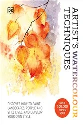 Book cover of Artist's Watercolor Techniques by DK