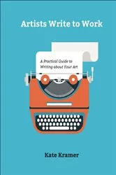 Book cover of Artists Write to Work by Unknown