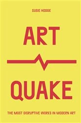 Book cover of ArtQuake by Susie Hodge