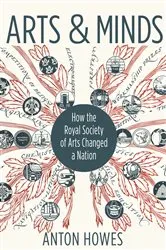 Book cover of Arts and Minds by Anton Howes