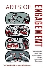 Book cover of Arts of Engagement by Dylan Robinson