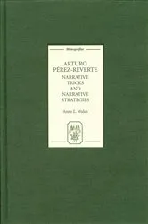 Book cover of Arturo Pérez-Reverte: Narrative Tricks and Narrative Strategies by Anne L. Walsh