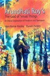 Book cover of Arundhati Roy’s The God of Small Things by Dr. Vipin Kumar Pandey
