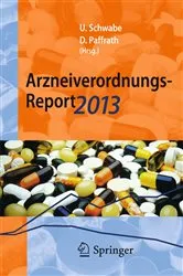 Book cover of Arzneiverordnungs-Report 2013 by Ulrich Schwabe