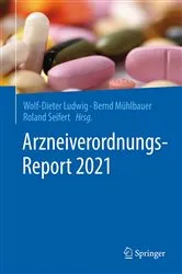 Book cover of Arzneiverordnungs-Report 2021 by Wolf-Dieter Ludwig