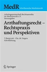 Book cover of Arzthaftungsrecht - Rechtspraxis und Perspektiven by Unknown