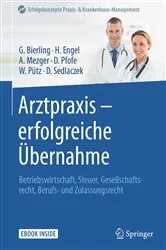 Book cover of Arztpraxis - erfolgreiche Übernahme by Götz Bierling