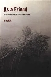 Book cover of As a Friend: A Novel by Forrest Gander