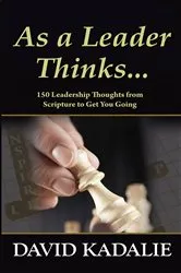 Book cover of As a Leader Thinks… by David Kadalie