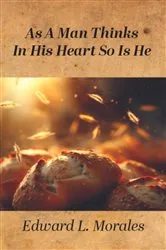 Book cover of As a Man Thinks in His Heart So Is He: Proverbs 23 by Unknown