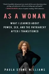 Book cover of As a Woman by Paula Stone Williams