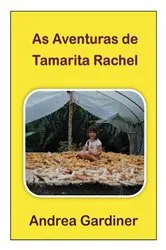 Book cover of As Aventuras de Tamarita Rachel by Andrea Gardiner