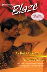 Book cover of As Bad As Can Be by Kristin Hardy