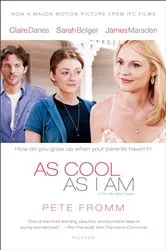 Book cover of As Cool As I Am by Pete Fromm