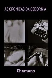 Book cover of As Crônicas Da Esbórnia by Chamons