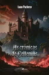 Book cover of As Crônicas de Cellenius by Luan Pacheco