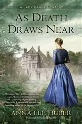 Book cover of As Death Draws Near by Anna Lee Huber