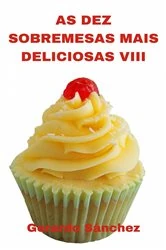 Book cover of As Dez Sobremesas Mais Deliciosas VIII by N/A