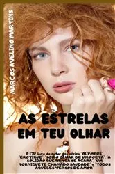 Book cover of As Estrelas Em Teu Olhar by Marcos Avelino Martins