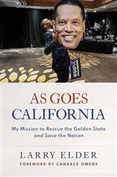 Book cover of As Goes California by Larry Elder