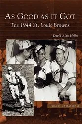 Book cover of As Good As It Got by David Alan Heller