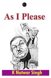 Book cover of As I Please by K Natwar Singh