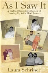 Book cover of As I Saw It by Laura Schriner