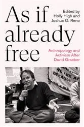 Book cover of As If Already Free by Holly High