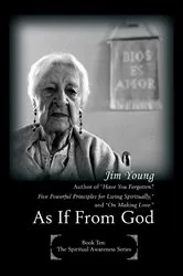 Book cover of As If from God by Jim Young