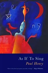 Book cover of As If To Sing by Paul Henry