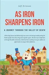 Book cover of As Iron Sharpens Iron by Jeff Drinnan