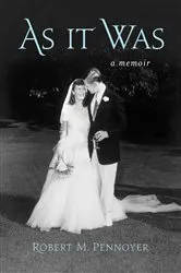 Book cover of As It Was: A Memoir by Robert M. Pennoyer