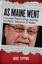 Book cover of As Maine Went by Mike Tipping