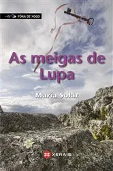 Book cover of As meigas de Lupa by María Solar