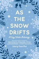 Book cover of As the Snow Drifts by Nicole Frail