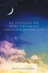 Book cover of As Though We Were Dreaming by Keith Ruckhaus