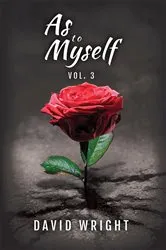 Book cover of As to Myself, Volume 3 by David Wright