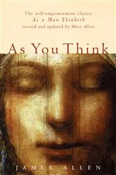 Book cover of As You Think by James Allen