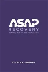 Book cover of ASAP Recovery by Chuck Chapman