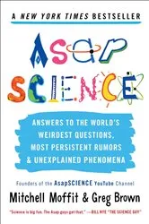 Book cover of AsapSCIENCE by Mitchell Moffit