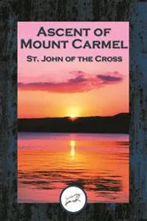 Book cover of Ascent of Mount Carmel by Saint John of the Cross