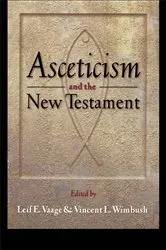 Book cover of Asceticism and the New Testament by Leif E. Vaage