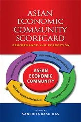 Book cover of ASEAN Economic Community Scorecard by Sanchita Basu Das